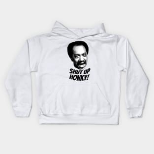 Shut Up Honky! Kids Hoodie